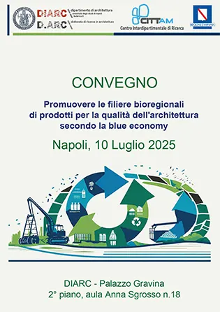 PROMUOVERE LE FILIERE BIOREGIONALI DI PRODOTTI PER LA QUALITÀ DELL’ARCHITETTURA SECONDO LA BLUE ECONOMY